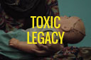 Toxic Legacy