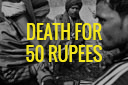 Death for 50 Rupees